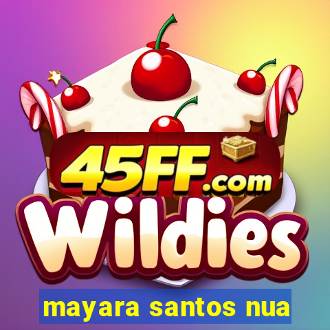 mayara santos nua